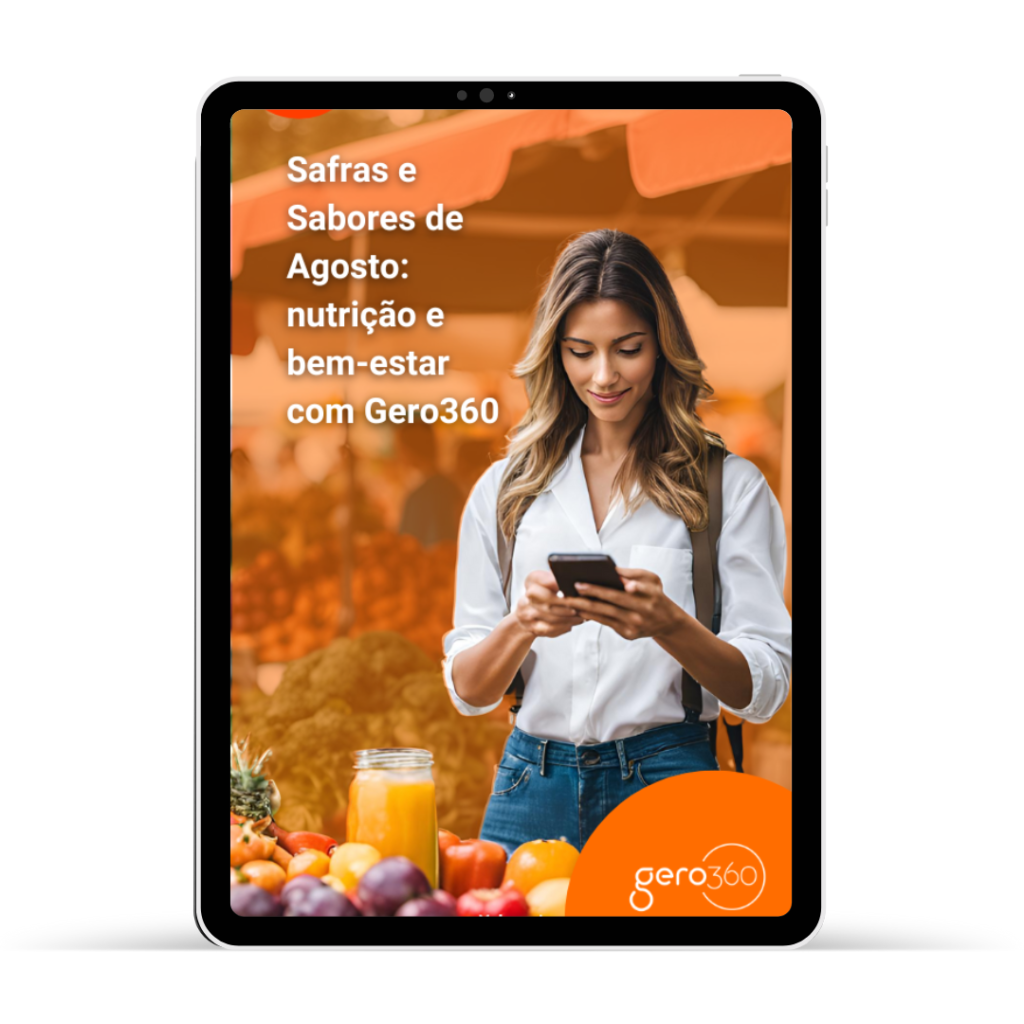 E-Book Safras e Sabores de Agosto: nutrição e bem-estar com Gero360